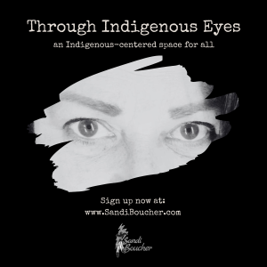 Through indigenous eyes
